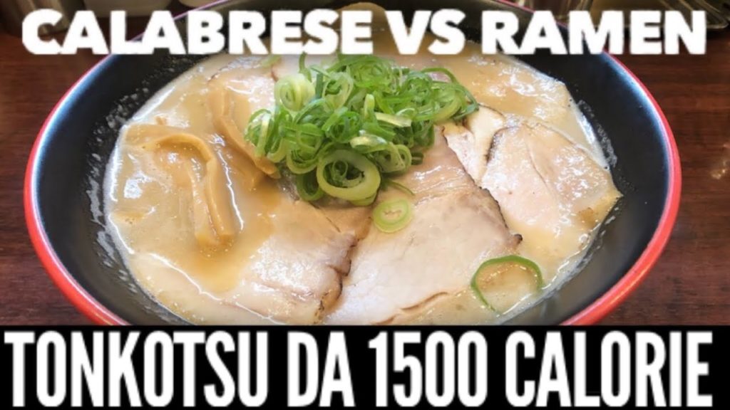 CALABRESE VS RAMEN TONKOTSU DA 1500 CALORIE ( TENKAIPPIN )