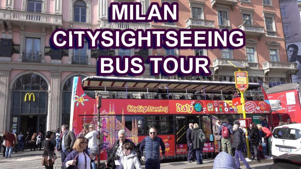 MILAN – SIGHTSEEING BUS TOUR 2019 4K MILAN - SIGHTSEEING BUS TOUR 2019 4K