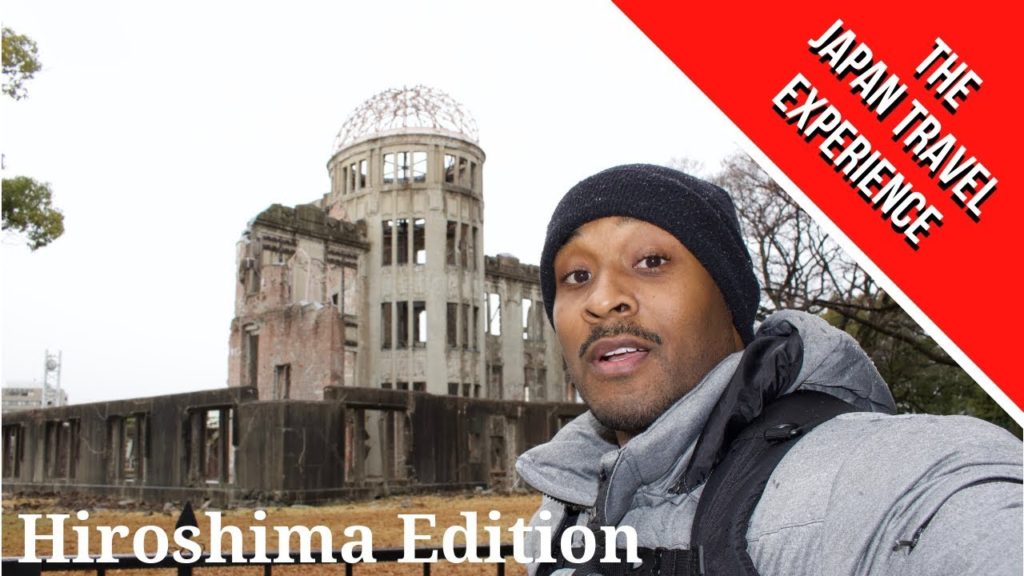 Japan Travel Experience – Let's Go To Hiroshima Japan Travel Experience - Let's Go To Hiroshima