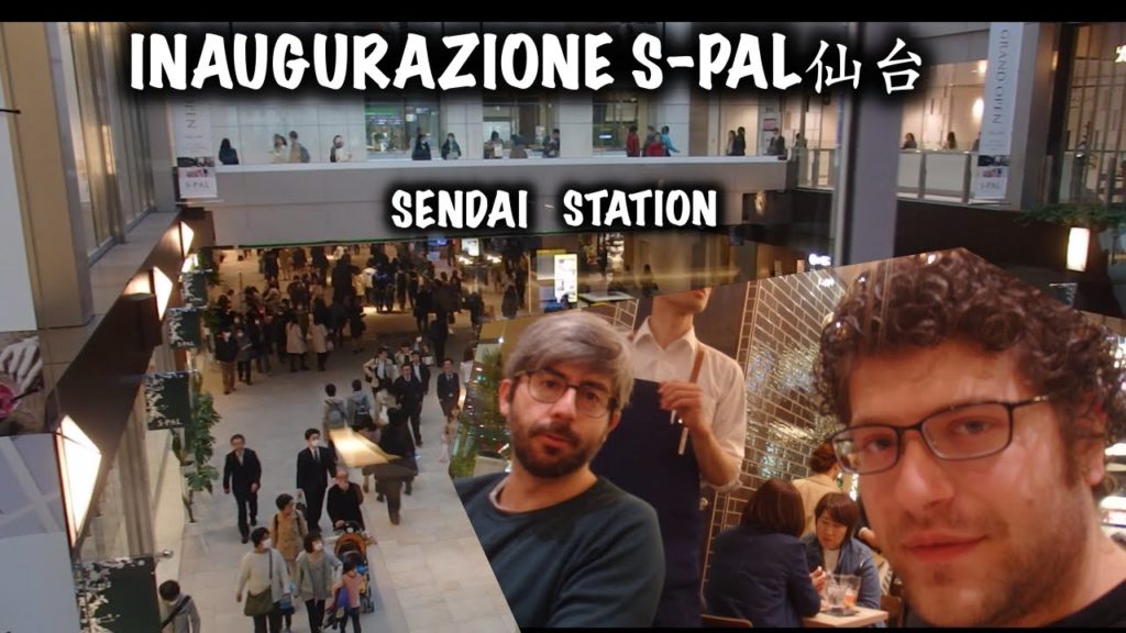 INAUGURAZIONE S-PAL仙台 SENDAI  GIAPPONE