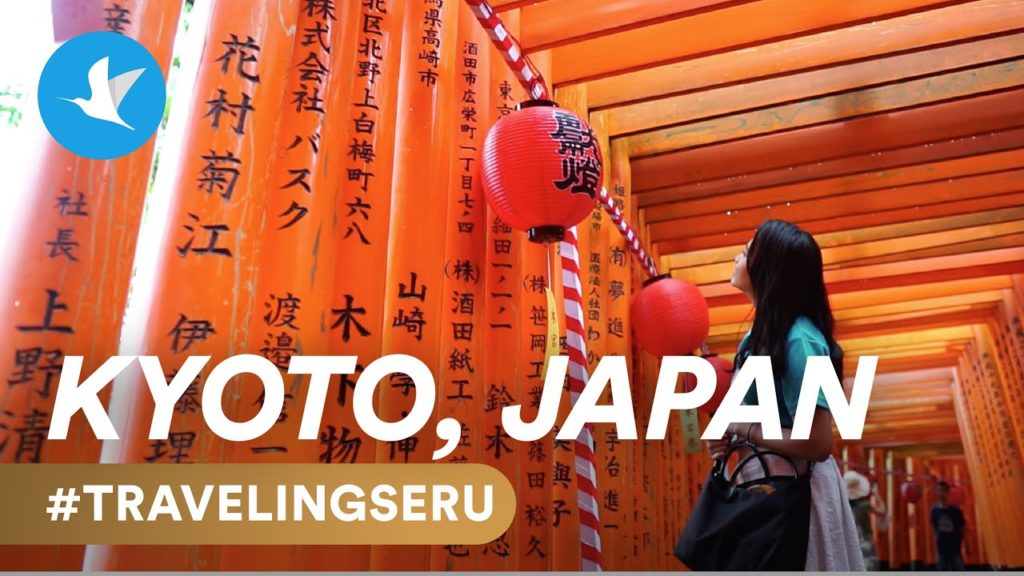 KYOTO, JAPAN | #TravelingSeru Ep. 2