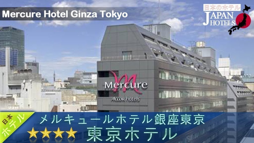 Mercure Hotel Ginza Tokyo - Tokyo Hotels, Japan