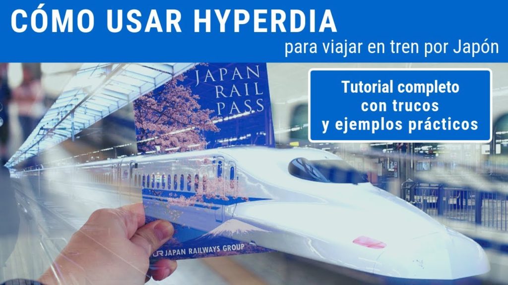 Tutorial: cómo usar Hyperdia para planificar trayectos en tren por Japón Tutorial: cómo usar Hyperdia para planificar trayectos en tren por Japón