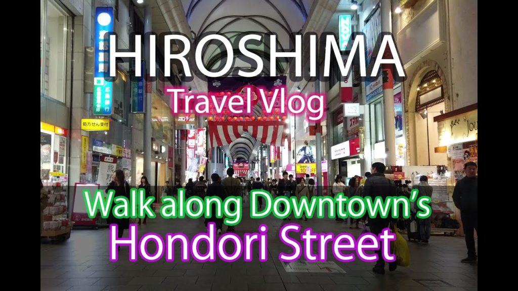 Japan Hiroshima Travel Vlog - Walk along Downtown's Hondori Street!