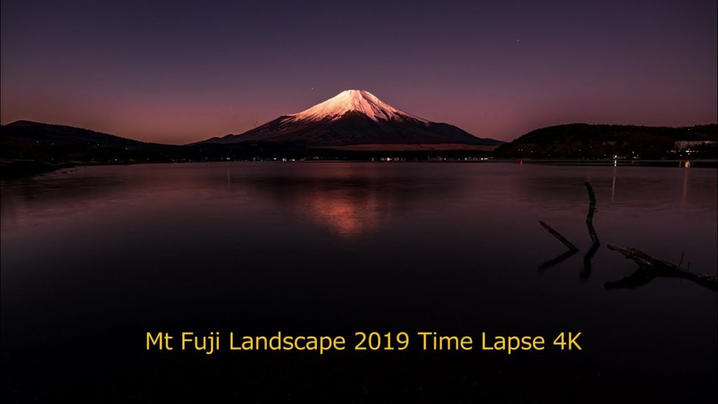 富士山 / Mt. Fuji Landscape 2019 Time Lapse 4K ～総集編 ～