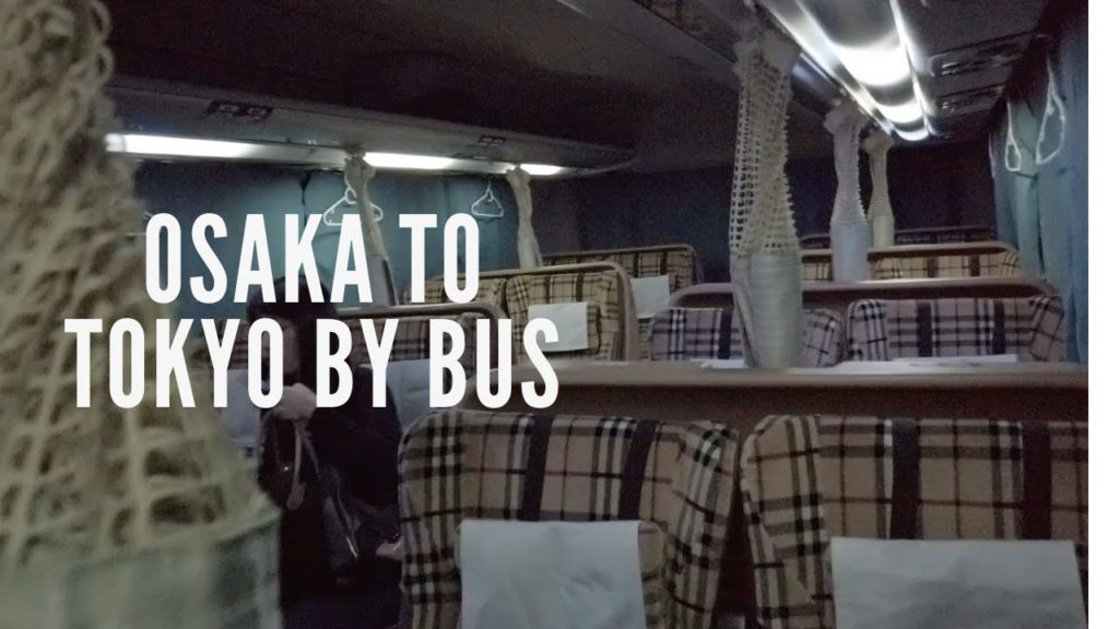 Travel from Osaka to Tokyo by Bus