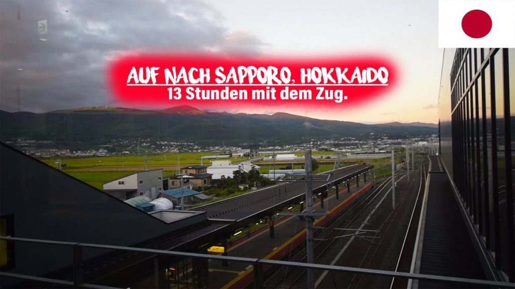 13 STUNDEN IM ZUG AUF NACH SAPPORO HOKKAIDO