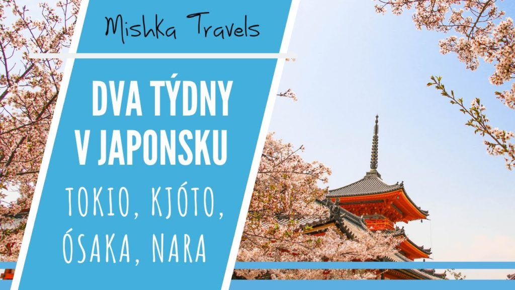 JAPONSKO: Města, která musíte vidět [Cities to See in Japan]