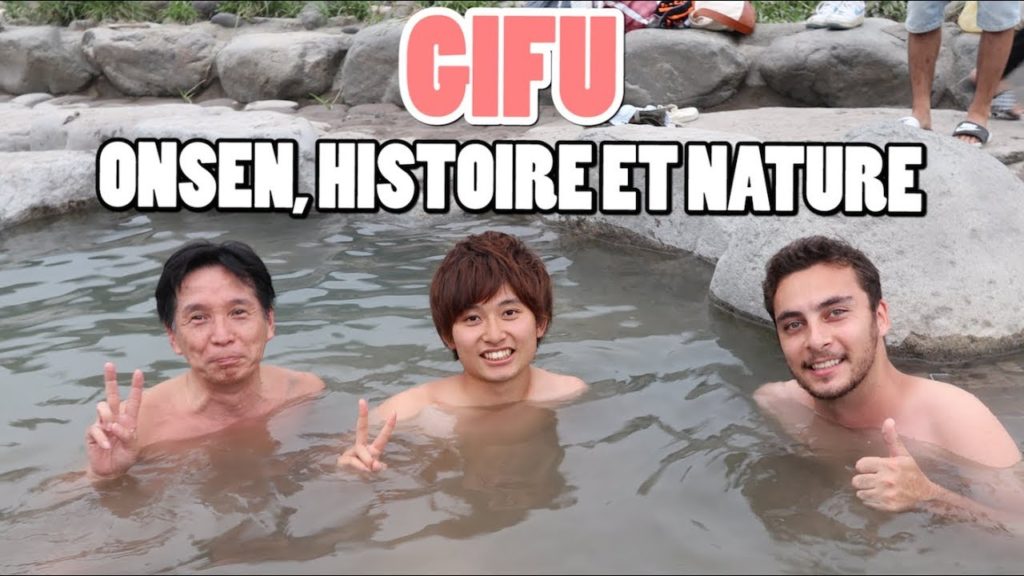 GIFU : entre Onsen, histoire et nature