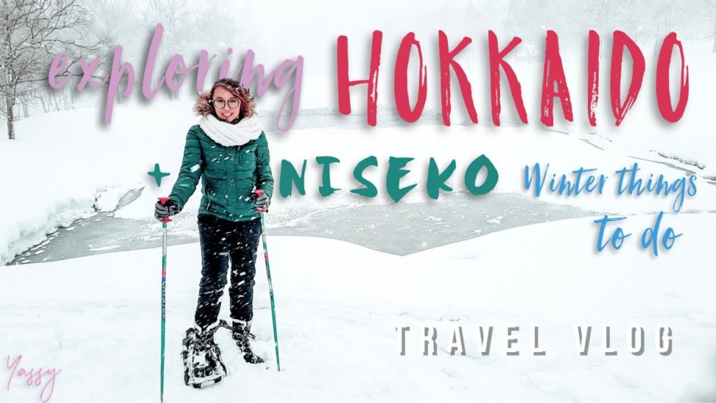 Exploring Hokkaido + Niseko Winter things to do | Travel Vlog Exploring Hokkaido + Niseko Winter things to do | Travel Vlog