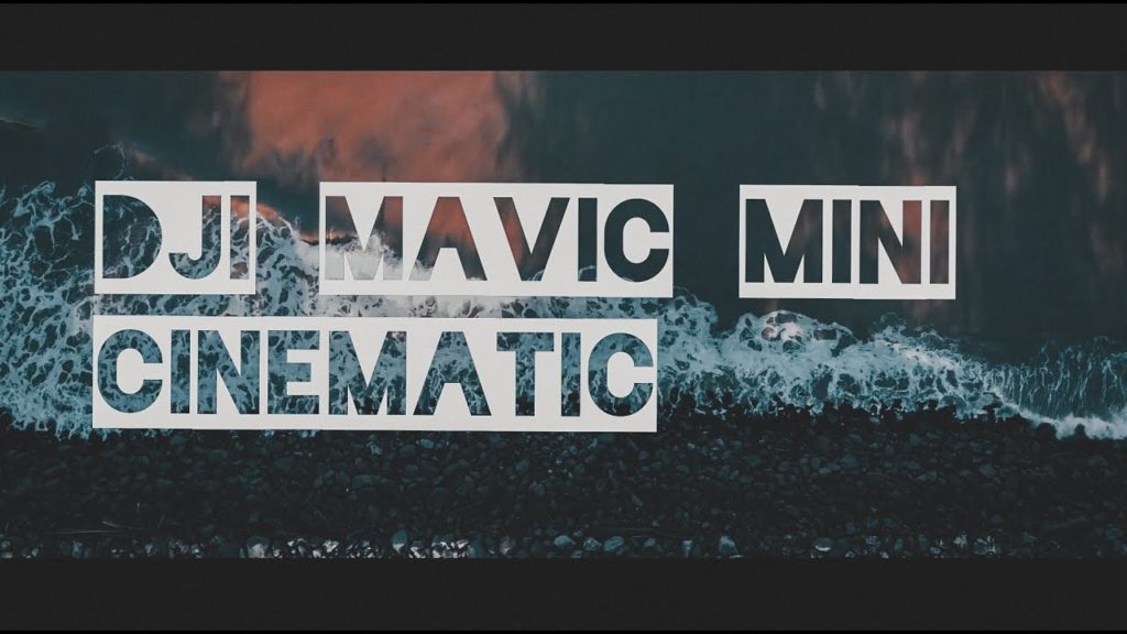 Dji Mavic Mini : Cinematic Footage