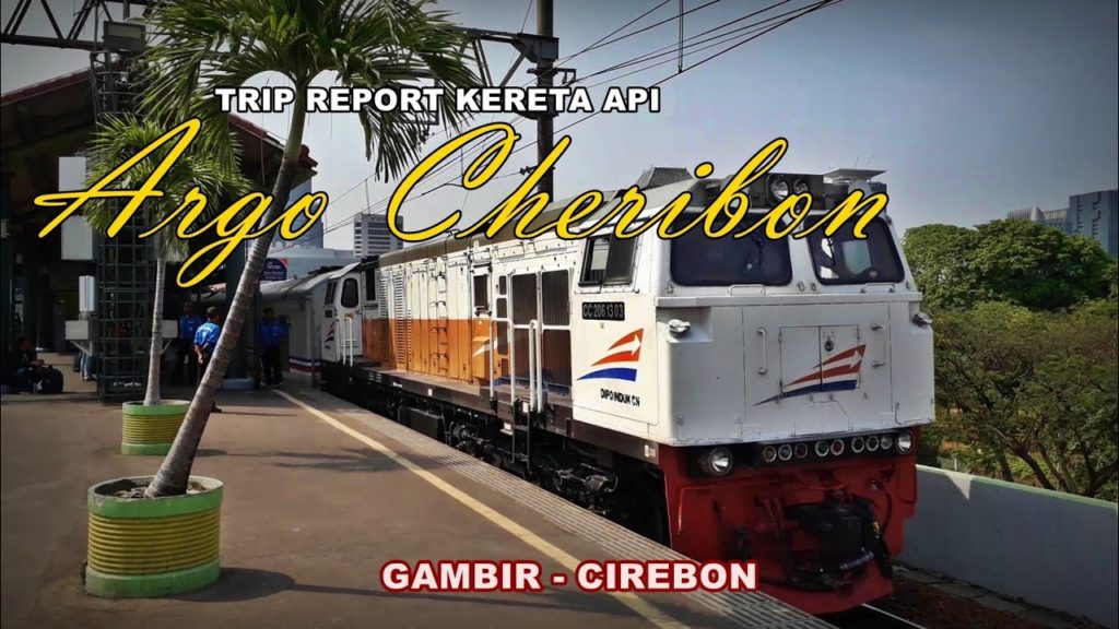 TRIP REPORT : ARGO CHERIBON Eksekutif TRIP REPORT : ARGO CHERIBON Eksekutif
