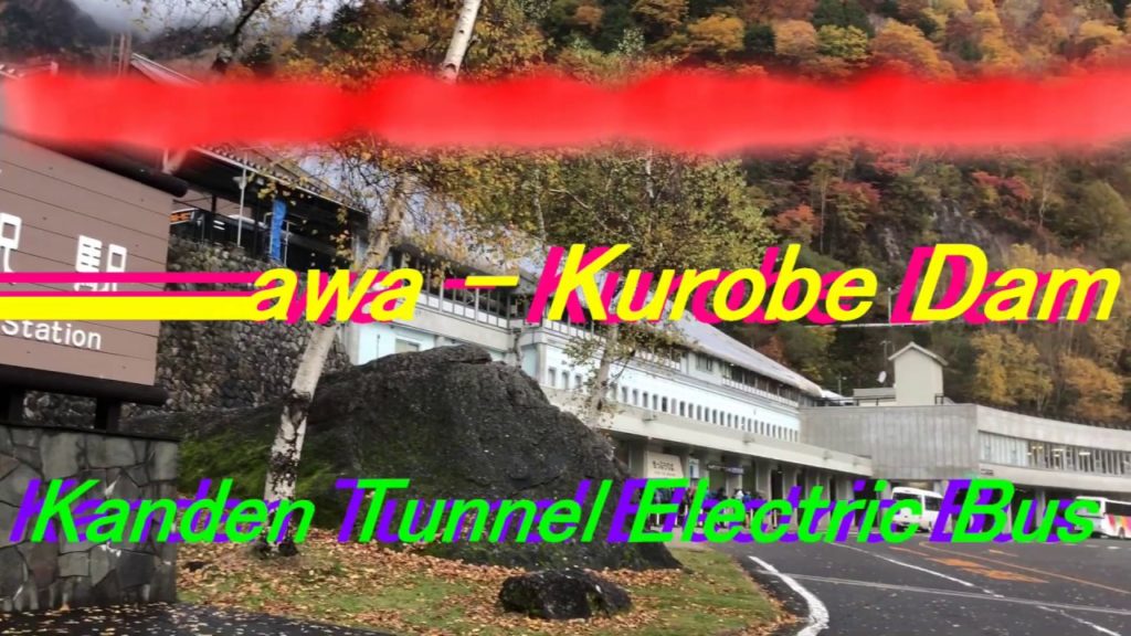 Tateyama Kirobe Alpine Route ① Ogisawa Kurobe dam 立山黒部アルペンルート 扇沢 黒部ダム 富山 長野 日本 1080HD