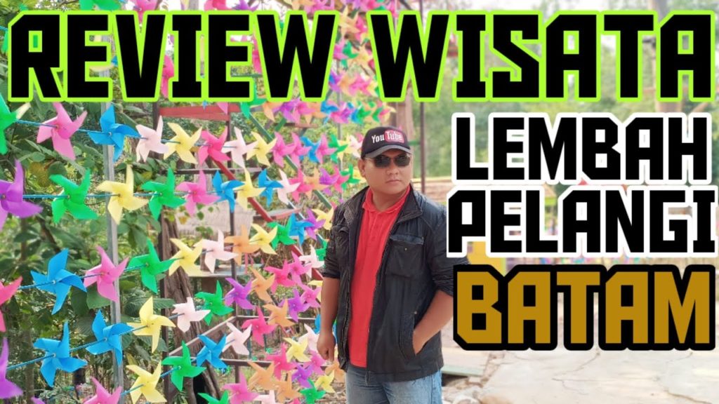 WISATA ANAK ZAMAN NOW | Lembah Pelangi BATAM