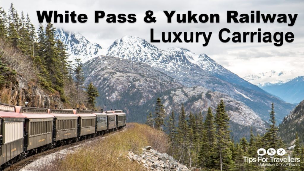 White Pass And Yukon Scenic Railway Skagway Alaska (In the Luxury Carriage!)