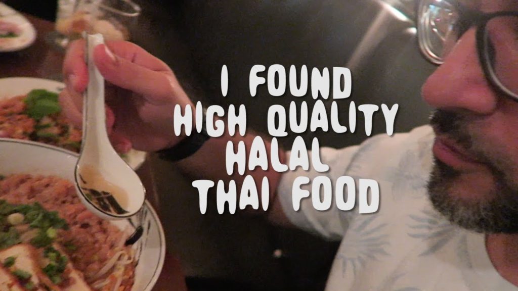 HALAL Thai Food | Bangkok 2019