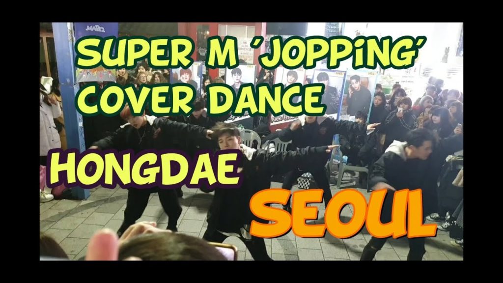 SUPER M cover dance, 와~ 관객반응 장난아님.... (Hongdae, 弘大, 홍대 / Walking in Seoul # 7)