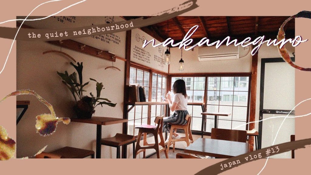 A Chill Day In Tokyo's Quiet Neighbourhood, Nakameguro // Solo Travel Japan Vlog #13