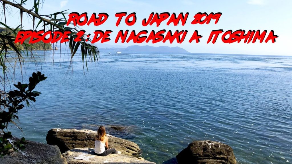 Road to Japan 2019 - Episode 2 : De Nagasaki à Itoshima (Action cam + drone Mavic air)
