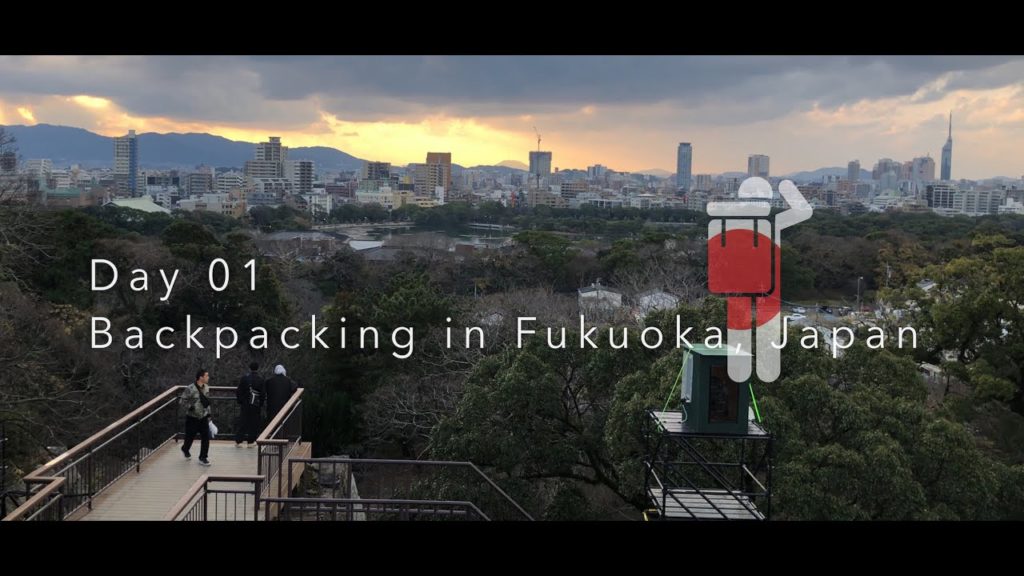 Day 01 Backpacking in Fukuoka, Japan 🇯🇵 Day 01 Backpacking in Fukuoka, Japan 🇯🇵