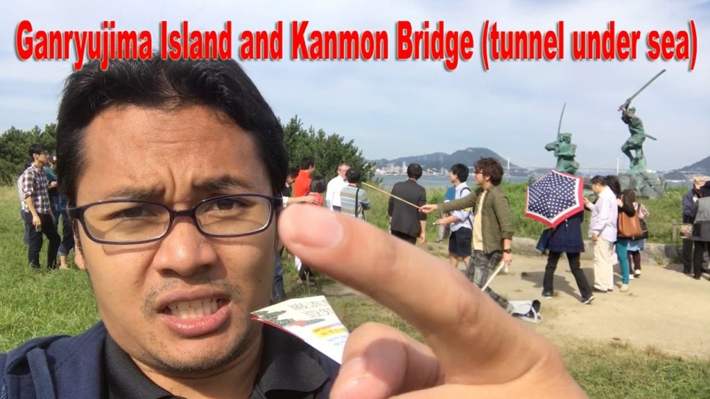 Ganryujima Island and Kanmon Bridge (Submarine Tunnel) #NazrVlog44