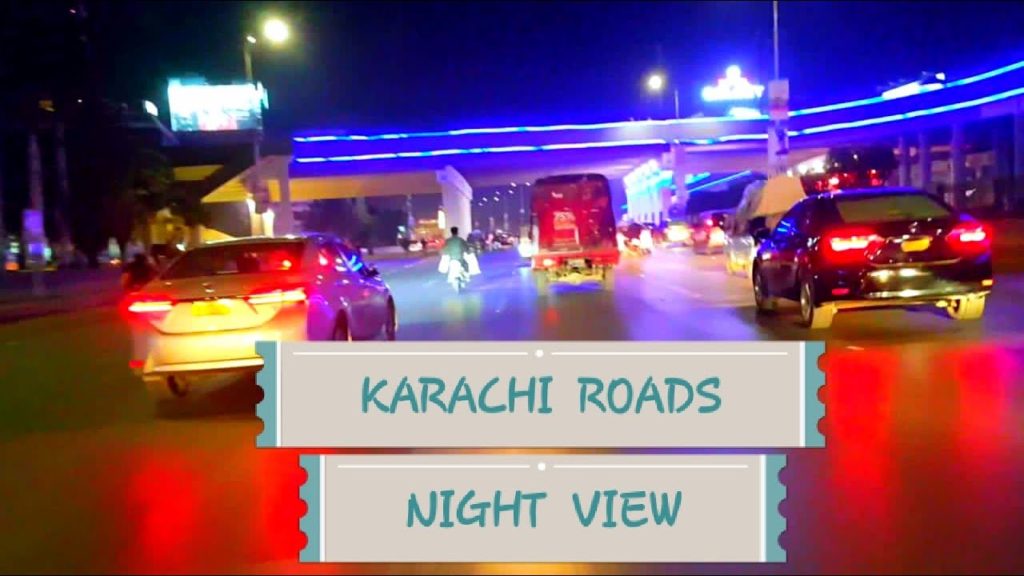 KARACHI ROADS (NIGHT VIEW) | Ep # 02 | Travel With Ahmed