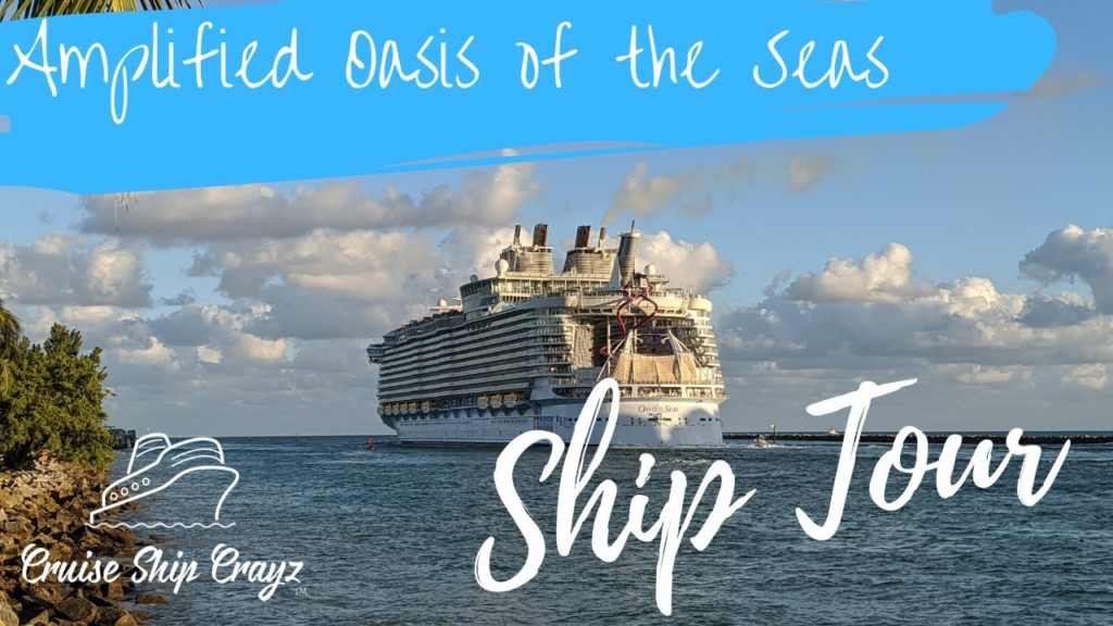 Amplified Oasis of the Seas: Full Ship Tour