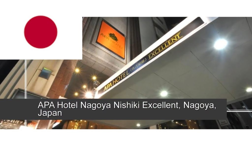 APA Hotel Nagoya Nishiki Excellent, Nagoya, Japan