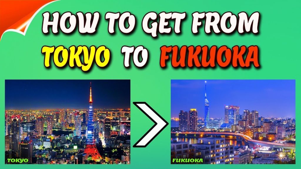 How to get from Tokyo to Fukuoka (Japan) – Easy and Fast How to get from Tokyo to Fukuoka (Japan) - Easy and Fast