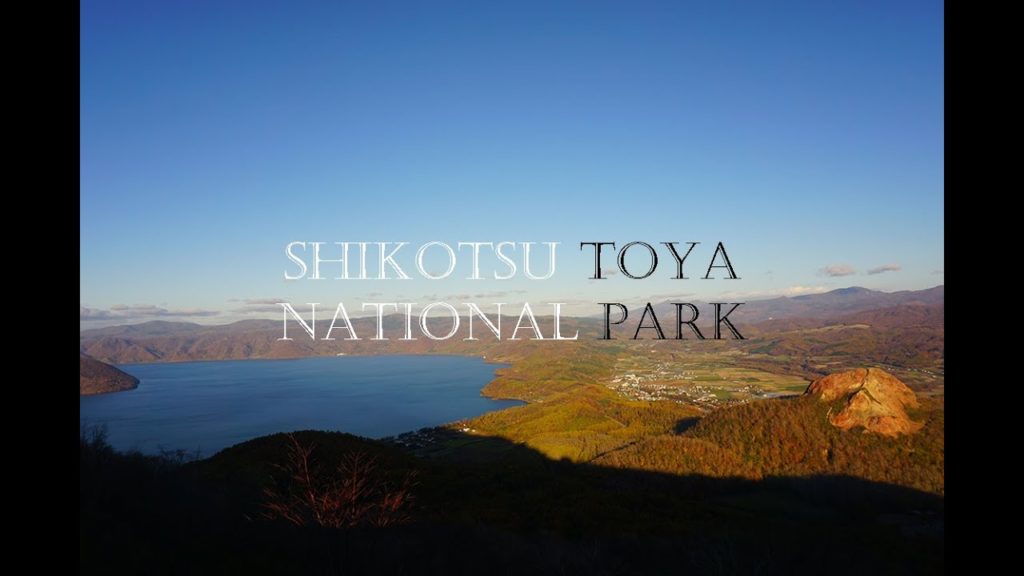 【TRAVEL】支笏洞爺国立公園/SHIKOTSU TOYA NATIONAL PARK