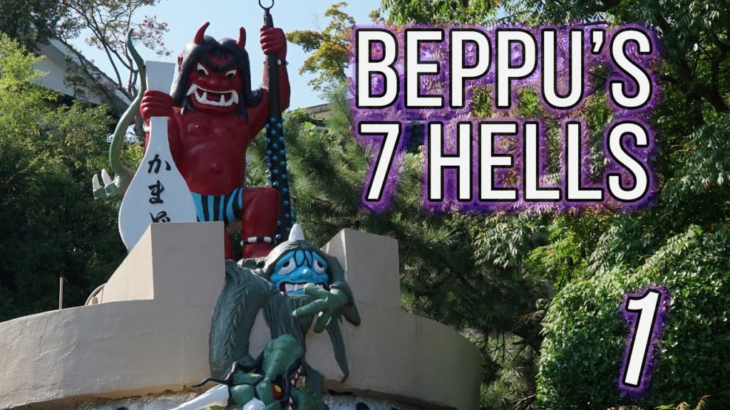 HOT SPRING HELLS || Beppu, Oita