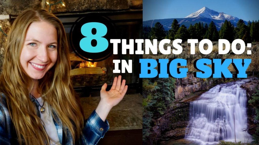 8 THINGS TO DO IN BIG SKY, MONTANA