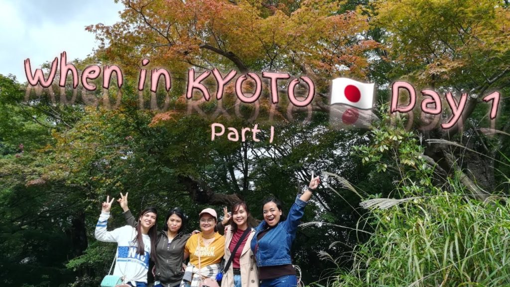 WHEN IN JAPAN | KYOTO 🇯🇵 Part I