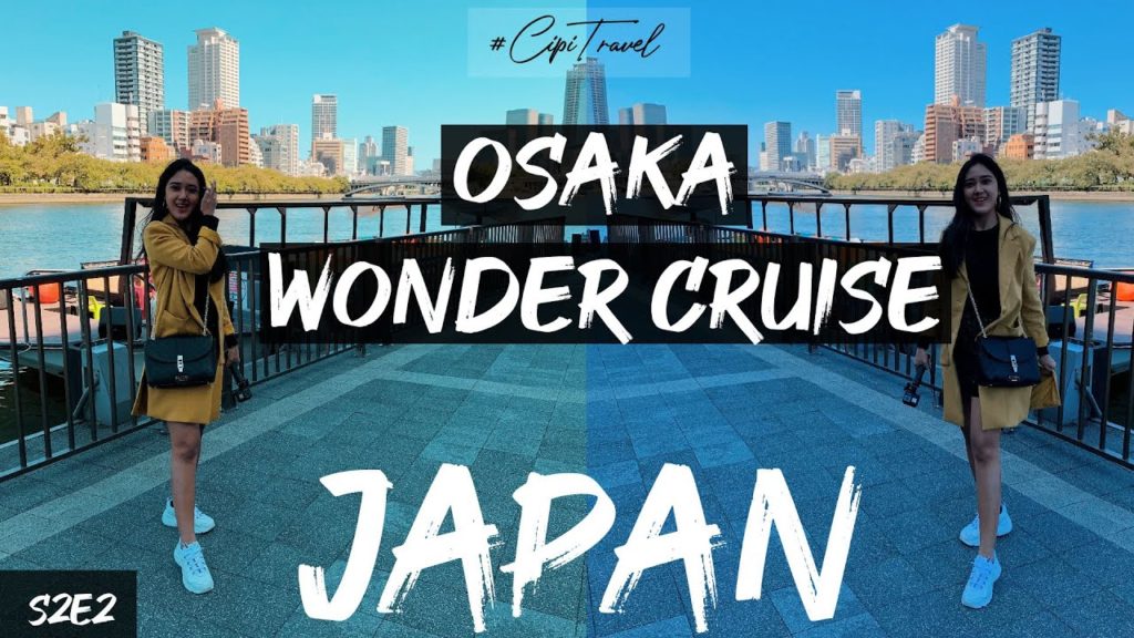 GUIDE : Osaka Amazing Pass! GRATIS NAIK OSAKA WONDER CRUISE!! MUST TRY! #CIPITRAVEL [JAPAN S2E2]