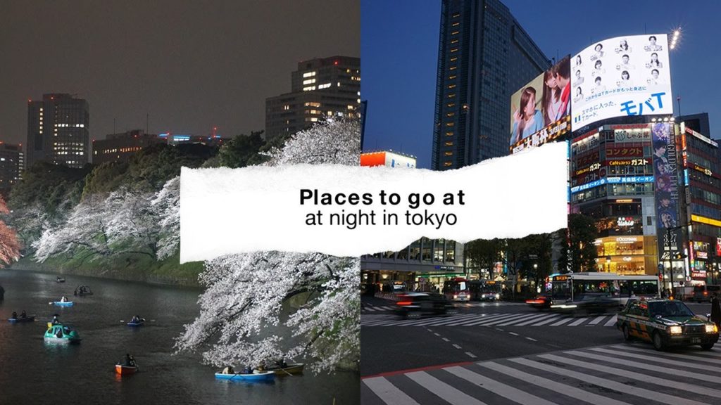 Places to go at night in Tokyo