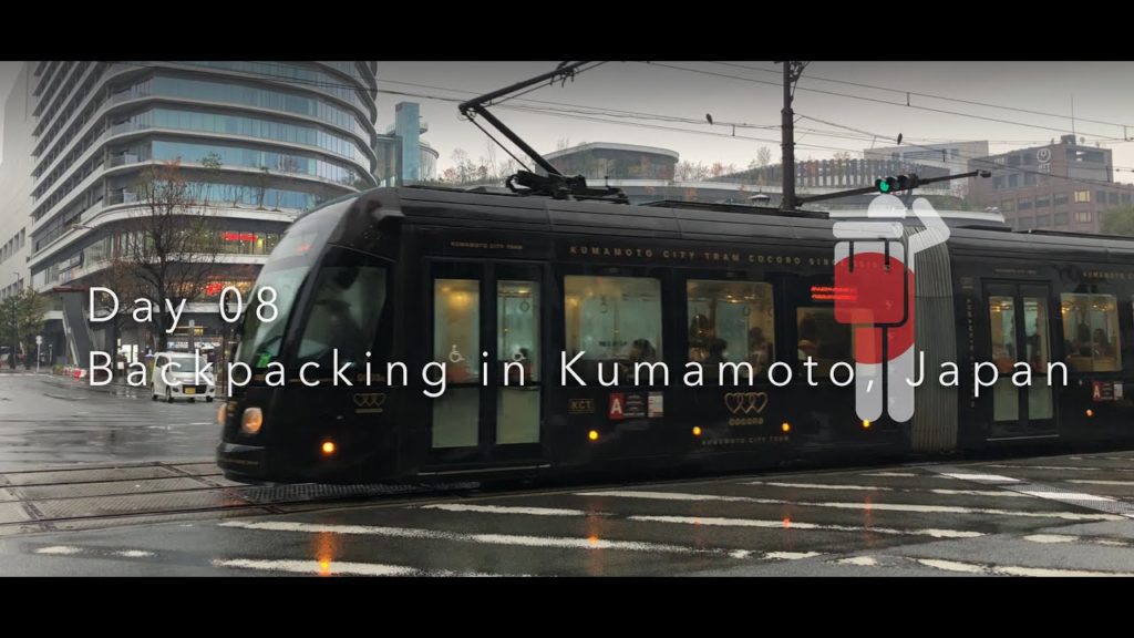 Day 08 Backpacking in Kumamoto, Japan 🇯🇵 Day 08 Backpacking in Kumamoto, Japan 🇯🇵