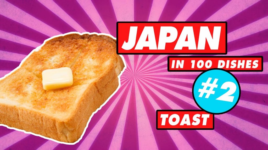 Japan in 100 Dishes #2: Toast