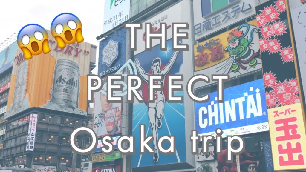 Perfect Trip OSAKA