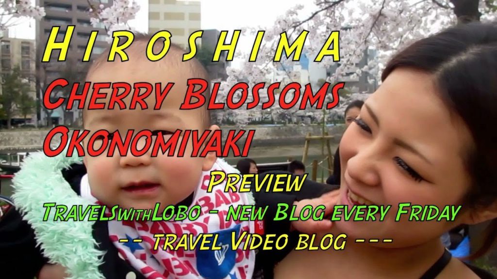 Hiroshima – Cherry Blossoms – Okonomiyaki Hiroshima - Cherry Blossoms - Okonomiyaki