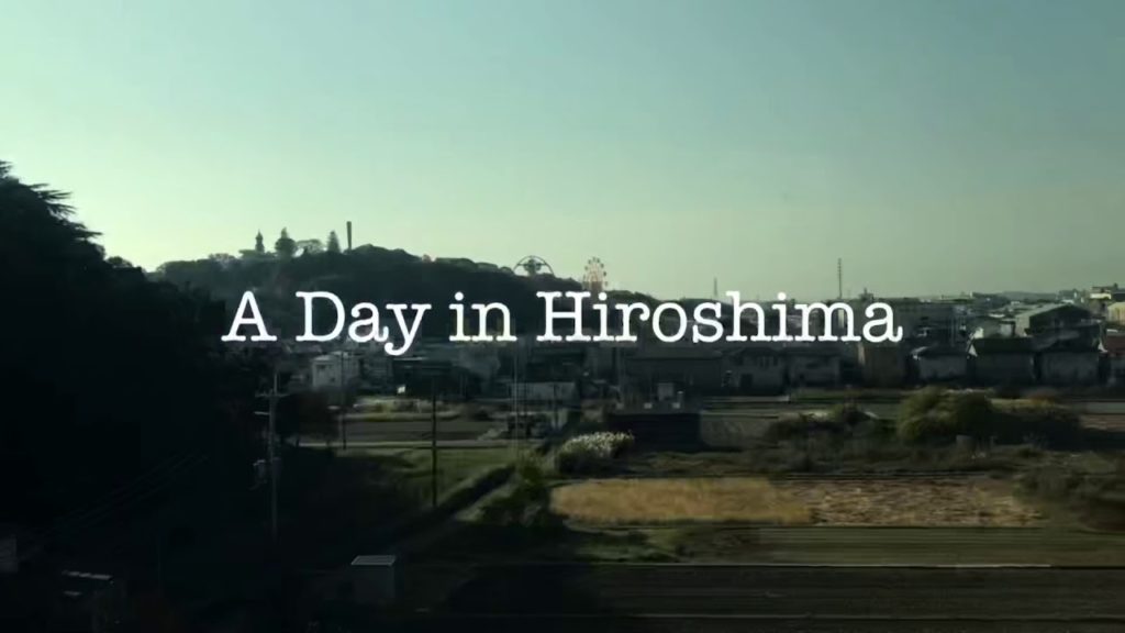 A Day in Hiroshima