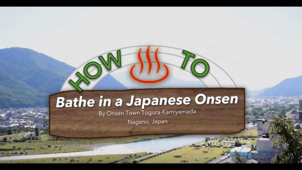 Togura Kamiyamada Onsen Town: Part 4 - How to Take an Onsen Bath