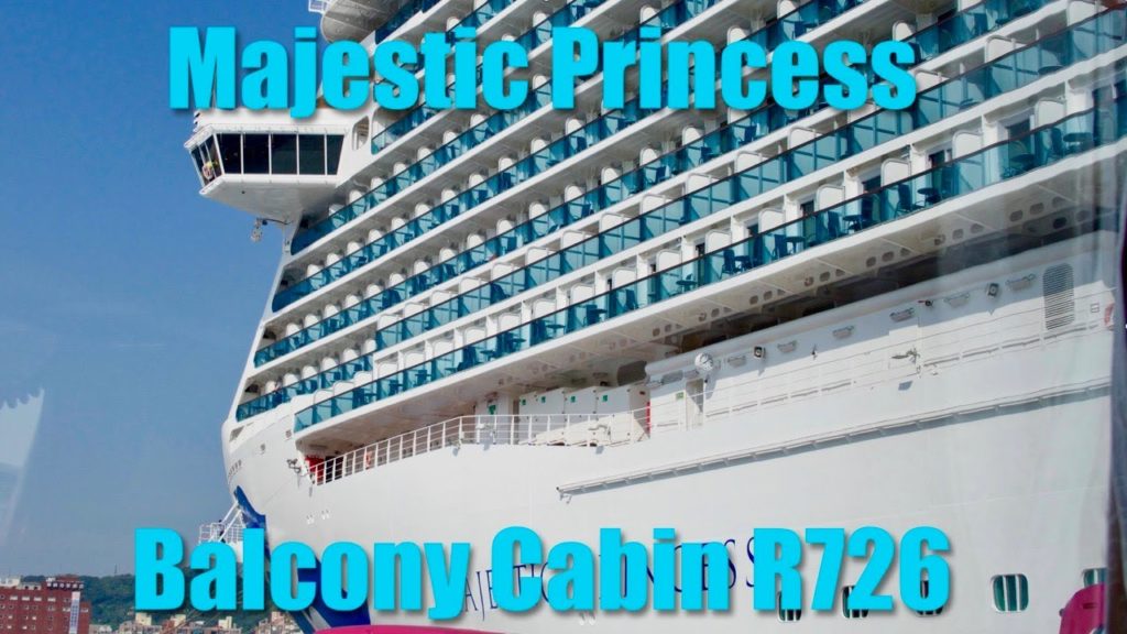 Majestic Princess Balcony Cabin R726 Tour 雄伟的公主舱r726