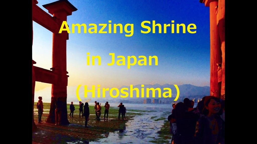 【４分で概要把握！】 広島のコスパ高い最高な観光スポット　広島厳島神社・宮島周遊　SONY HDR-MV1 デモ