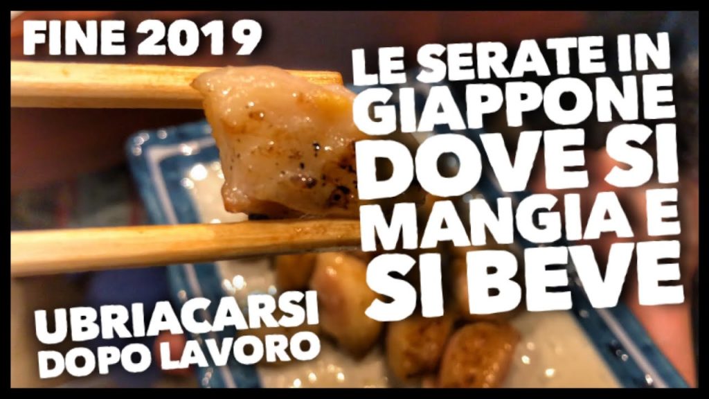 LE SERATE IN GIAPPONE DOVE SI MANGIA E SI BEVE....AIUTO!!!