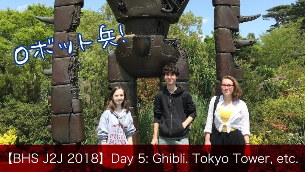【BHS J2J '18】DAY 5-6: Trip to Tokyo - Ghibli, Tokyo Tower, and more