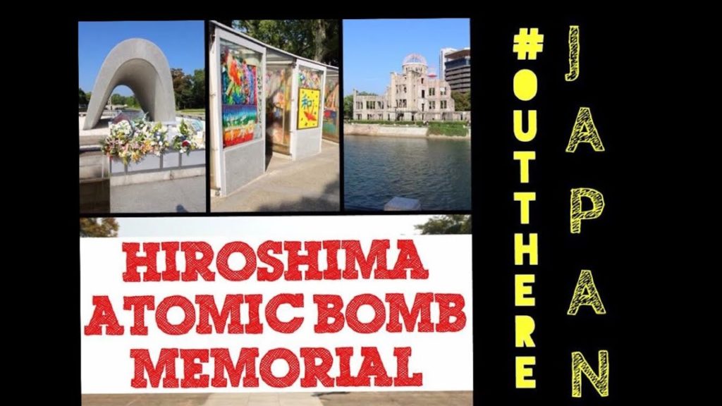 HIROSHIMA ATOMIC BOMB MEMORIAL