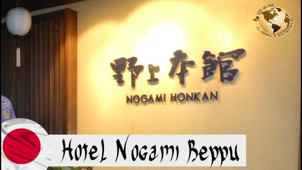 Hotel Nogami Honkan, Beppu, Japan. Japón 2014