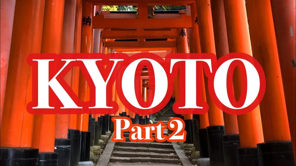 MINI JAPAN TRAVEL SERIES: KYOTO PART TWO