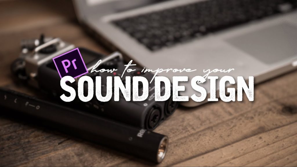 Comment améliorer son SOUND DESIGN ?