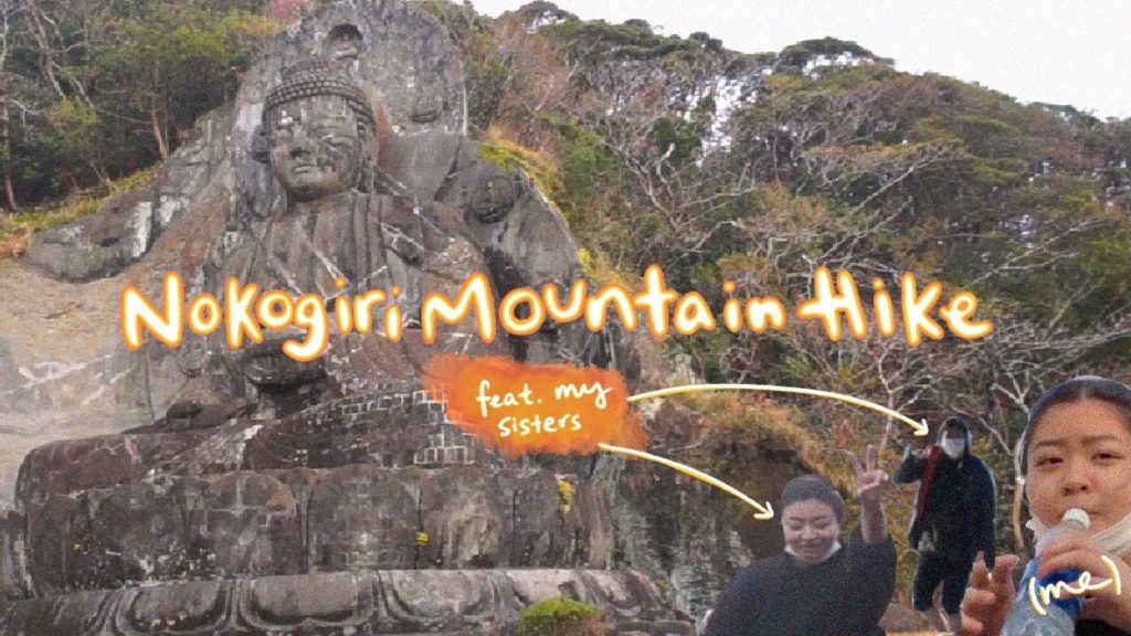 my sisters laughing at me struggling to climb a mountain | NOKOGIRIYAMA VLOG CHIBA, JAPAN